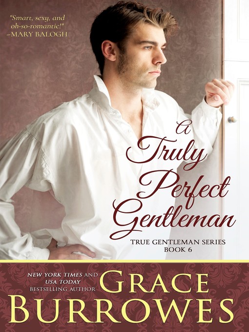 Title details for A Truly Perfect Gentleman by Grace Burrowes - Wait list